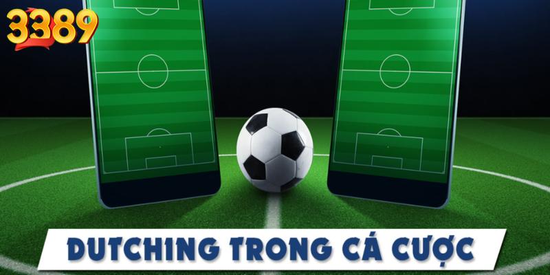 Dutching Trong Cá Cược – Chiến Thuật Chia Tiền Để Không Thua